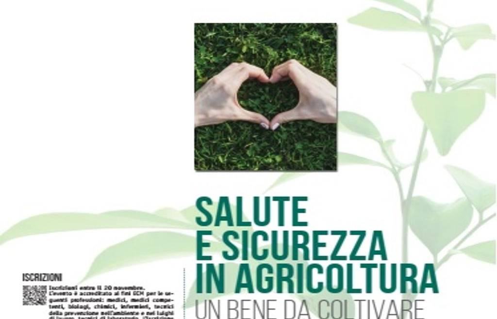 Salute e sicurezza in agricoltura. Un bene da coltivare