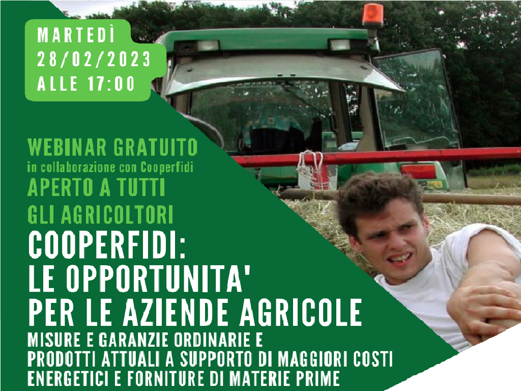 Webinar gratuito COOPERFIDI: LE OPPORTUNITA’ PER LE AZIENDE AGRICOLE