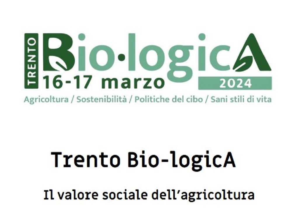 Bio.logicA – Mostra dell’Agricoltura – 16 e il 17 marzo 2024