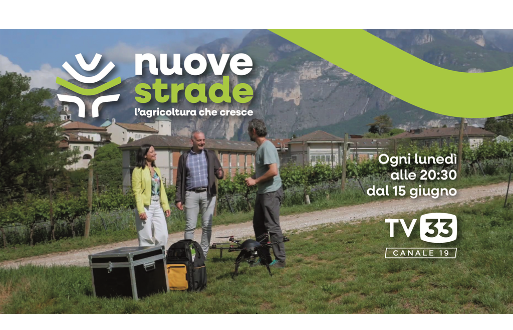 “Nuove strade” su TV33, il racconto dell’innovazione agricola trentina